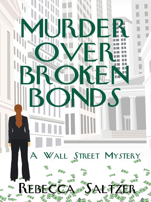Title details for Murder Over Broken Bonds by Rebecca Saltzer - Wait list